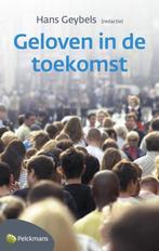Geloven in de toekomst, Boeken, Politiek en Maatschappij, Ophalen of Verzenden, Gelezen