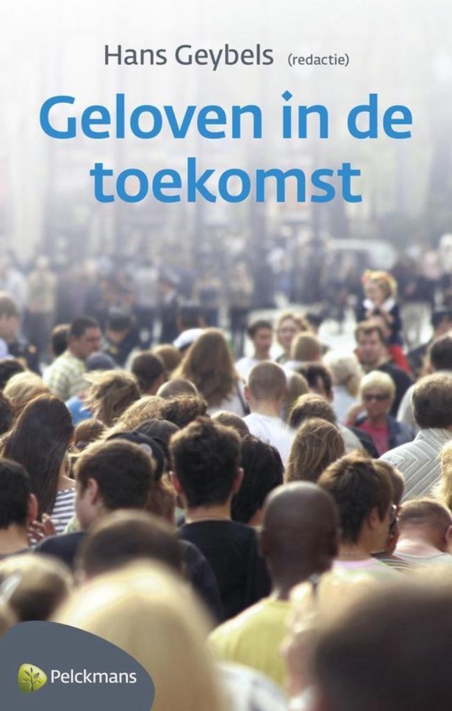 Geloven in de toekomst, Boeken, Politiek en Maatschappij, Gelezen, Ophalen of Verzenden