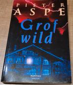 Pieter Aspe - Grof wild - pocket, Ophalen of Verzenden, Gelezen, België