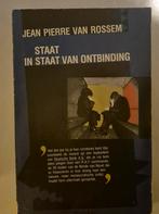 Jean Pierre Van Rossem - Staat in staat van ontbinding, Ophalen of Verzenden, Gelezen