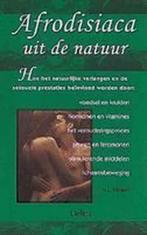 Afrodisiaca uit de natuur / N.L.Nickell, Livres, Santé, Diététique & Alimentation, Santé et Condition physique, Utilisé, Enlèvement ou Envoi