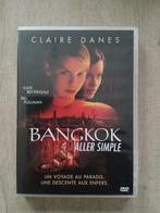 Bangkok,aller-simple (Kate Beckinsale - Claire Danes) Dvd, Enlèvement ou Envoi