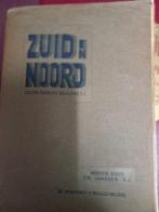 Zuid en Noord : een bloemlezing uit Zuid- en Noordnederlands, Antiek en Kunst, Antiek | Boeken en Manuscripten, Ophalen of Verzenden