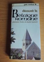 découvrir la Belgique Romane 9€, Gelezen, Foulon Haumont, Ophalen of Verzenden, Stijl of Stroming