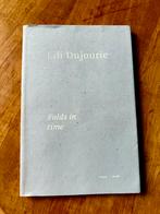 Lili Dujourie - Folds in time, Neuf, Enlèvement ou Envoi, Peter Verhelst, Autres sujets/thèmes