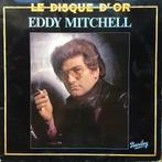 Vinyl LP Eddy Mitchell 33t Le Disque d’or, Ophalen of Verzenden