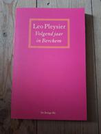 Leo Pleysier - Volgend jaar in Berchem, Boeken, Ophalen of Verzenden, Zo goed als nieuw, Leo Pleysier
