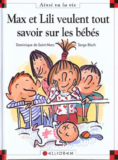 Ainsi va la vie Max et Lili veulent tout savoir sur les bébé, Boeken, Kinderboeken | Kleuters, Nieuw, Fictie algemeen, 5 of 6 jaar