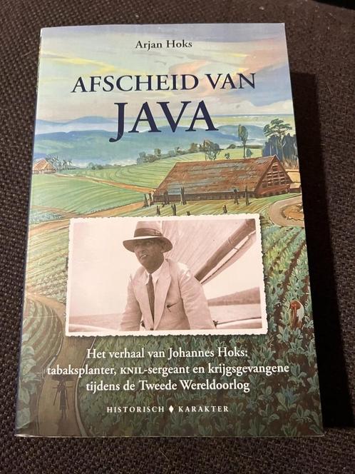 Afscheid van Java - Arjan Hoks, Boeken, Geschiedenis | Nationaal, Zo goed als nieuw, 20e eeuw of later, Ophalen of Verzenden