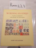 Wording en strijd socialistisch vakverbond van Antwerpen, Boeken, Ophalen of Verzenden