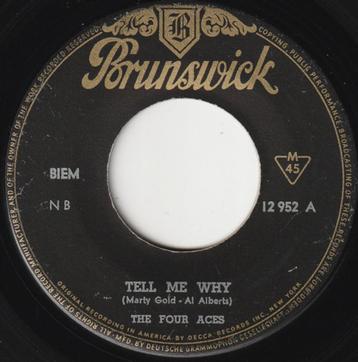 The Four Aces ‎– Tell Me Why / La Rosita - '7 Oldie beschikbaar voor biedingen