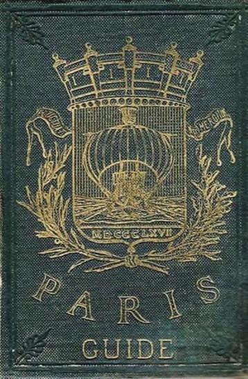 Paris Guide par les principaux écrivains et artistes de 1867 beschikbaar voor biedingen