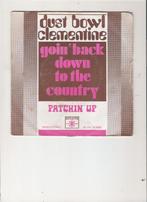 Dust Bowl Clementine Goin'Back to, the Country - Patchin' up, Gebruikt, 7 inch, Single, Ophalen of Verzenden