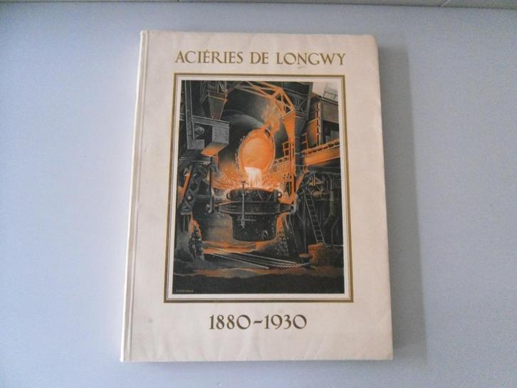 Aciéries de Longwy 1880-1930, Boeken, Geschiedenis | Wereld, Gelezen, Europa, 19e eeuw, Ophalen of Verzenden