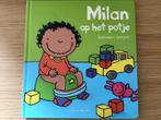 Kathleen Amant - Milan op het potje ( hoekje beschadigd ), Livres, Livres pour enfants | 0 an et plus, 1 à 2 ans, Utilisé, Enlèvement ou Envoi