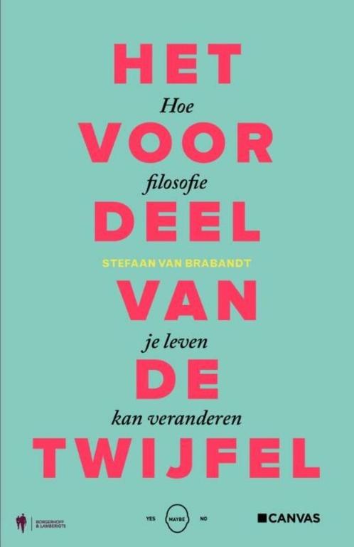 Stefaan Van Brabandt - Het voordeel van de twijfel, Livres, Philosophie, Enlèvement ou Envoi