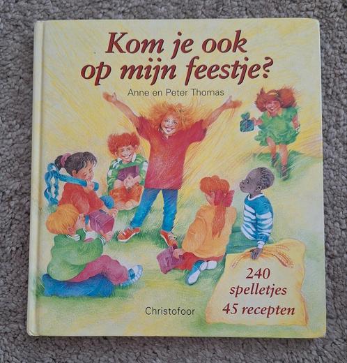 A. Thomas - Kom je ook op mijn feestje?, Boeken, Hobby en Vrije tijd, Zo goed als nieuw, Ophalen of Verzenden