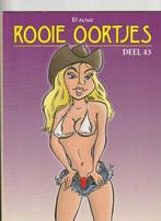 ROOIE OORTJES DEEL 43 - EERSTE DRUK VAN 2012 DOOR D'AUWE, D' Auwe, Eén stripboek, Ophalen of Verzenden, Zo goed als nieuw