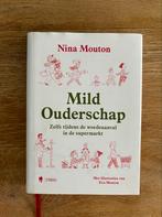 Nina Mouton - Mild Ouderschap, Boeken, Ophalen of Verzenden, Nieuw, Nina Mouton