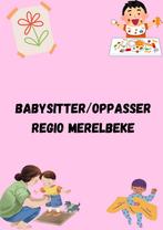 Babysit/oppas regio Merelbeke, Kinderen en Baby's, Overige Kinderen en Baby's, Ophalen of Verzenden