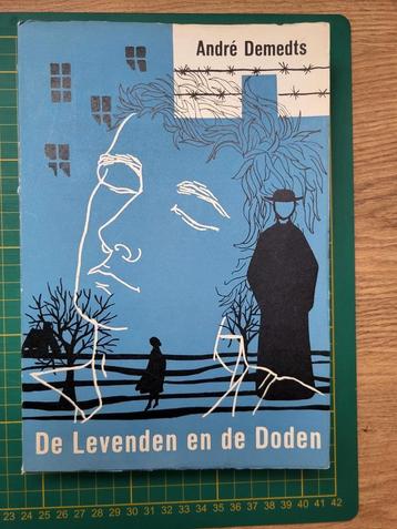 Andre Demedts - De levenden en de doden - 1ste druk 1959 beschikbaar voor biedingen