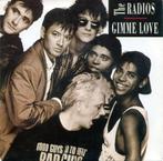 45t the radio's ----gimme love-----, Cd's en Dvd's, Vinyl Singles, Gebruikt, 7 inch, Single, Ophalen of Verzenden