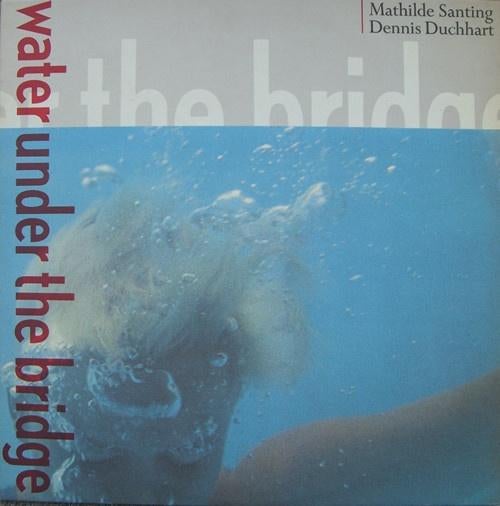 Mathilde Santing, Dennis Duchhart – Water Under The Bridge, Enlèvement ou Envoi, Utilisé, 12 pouces, Alternatif