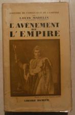 L'avènement de l'Empire - Louis Madelin, Boeken, Geschiedenis | Wereld, Ophalen of Verzenden