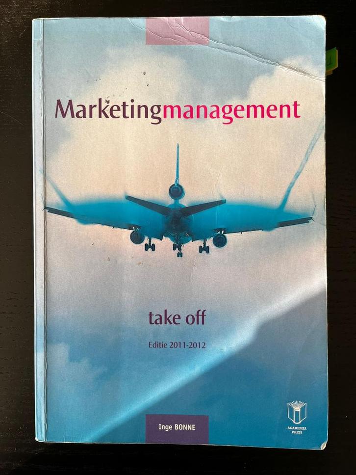 Marketing Management Take off Editie 2011-2012, Boeken, Studieboeken en Cursussen, Gelezen, Hogeschool, Ophalen of Verzenden