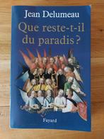 Que reste-t-il du paradis? Jean Delumeau, Comme neuf, Jean Delumeau, Autres sujets/thèmes, Enlèvement ou Envoi