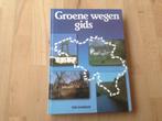 Groene Wegen gids, Boeken, Reisgidsen, Ophalen of Verzenden, Gelezen