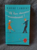 „Nou, laten we nu dansen!” Karine Lambert (2016) NIEUW!, Nieuw, Ophalen of Verzenden, Karine Lambert, België