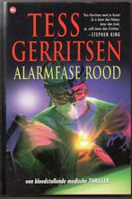 Tess Gerritsen - Alarmfase rood, Boeken, Ophalen of Verzenden, Gelezen, Tess Gerritsen, Nederland