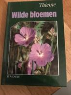 Thieme - Wilde Bloemen - D.Aichele, Boeken, Ophalen of Verzenden
