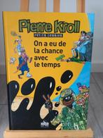 Pierre Kroll - On a eu de la chance avec le temps, Livres, Humour, Autres types, Utilisé, Enlèvement ou Envoi