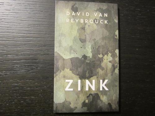 Zink  -David Van Reybrouck-, Boeken, Literatuur, Nederland, Ophalen of Verzenden