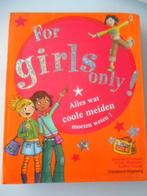 For girls only - Alles wat coole meiden moeten weten, Boeken, Ophalen of Verzenden, Zo goed als nieuw