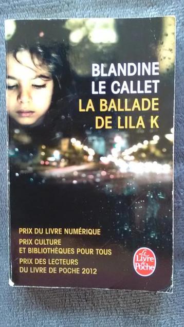 „De ballade van Lila K” Blandine Le Callet beschikbaar voor biedingen