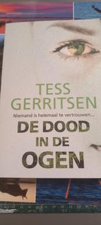 Tess Gerritsen - De dood in de ogen, Ophalen of Verzenden, Zo goed als nieuw, Tess Gerritsen