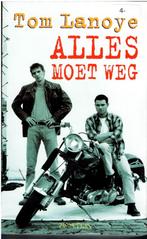 Alles moet weg - Tom Lanoye, Ophalen of Verzenden, Zo goed als nieuw, Tom Lanoye