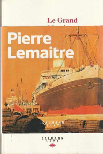 Les années glorieuses Le grand monde roman Pierre Lemaitre