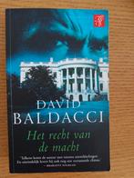 Boek HET RECHT VAN DE MACHT van David  Baldacci thriller, Boeken, Thrillers, Ophalen of Verzenden, Zo goed als nieuw