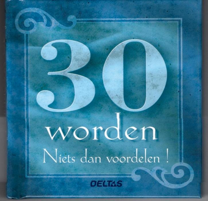 30 worden, niets dan voordelen - citatenboekje, Boeken, Humor, Nieuw, Anekdotes en Observaties, Ophalen of Verzenden