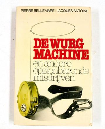 De wurgmachine en andere opzienbarende misdrijven beschikbaar voor biedingen