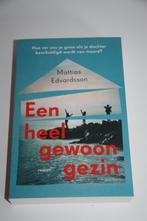Een heel gewoon gezin * mattias edvardsson * nieuw, Boeken, Ophalen of Verzenden, Nieuw