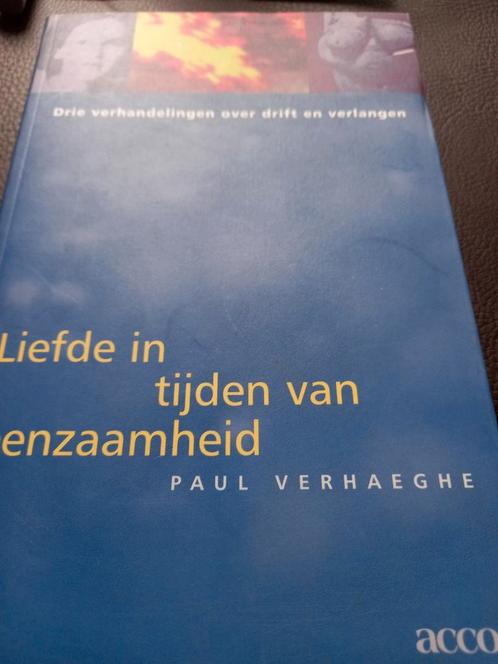 Paul Verhaeghe - Liefde in tijden van eenzaamheid, Boeken, Psychologie, Ophalen of Verzenden