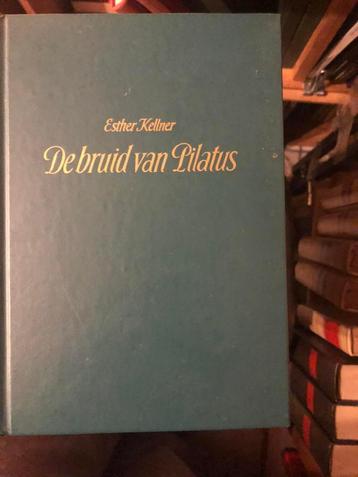 De bruid van Pilatus, Esther Kellner, Enlèvement ou Envoi, Comme neuf, Esther Kellner