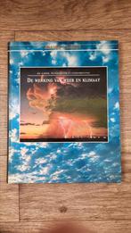De werking van weer en klimaat- info boek, Ophalen of Verzenden, Zo goed als nieuw, Natuur algemeen