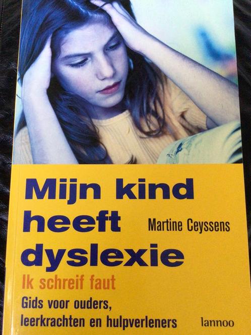 Martine Ceyssens - Mijn kind heeft dyslexie, Boeken, Wetenschap, Gelezen, Ophalen of Verzenden