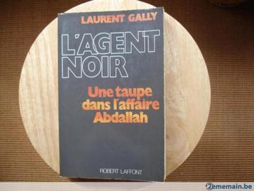 L'agent noir, une taupe dans l'affaire Abdallah, Laurent Gal disponible aux enchères